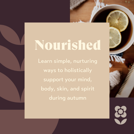 Nourished Teaching: A Whole Body Wellness Guide To Fall